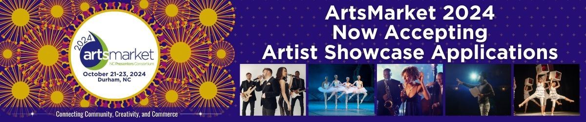 Decorative graphic featuring pictures of singers, ballet dancers, and an actor on stage along with the wording ArtsMarket 2024 Now Accepting Artist Showcase Applications.
