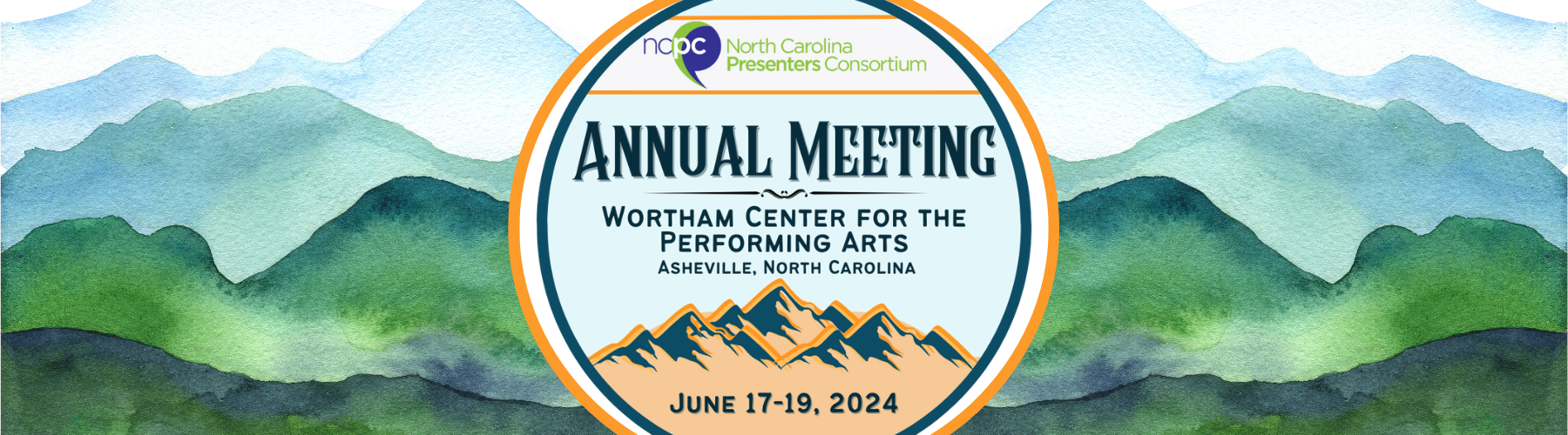 NCPC Annual Meeting Decorative Banner with the following information: Wortham Performing Arts Center, Asheville, North Carolina, June 17-19, 2024
